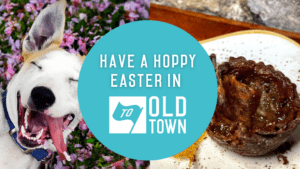 How to Have a HOPPY Easter in Old Town